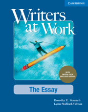 Writers at Work The Essay Student's Book with Digital Pack