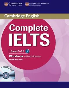 Complete IELTS Bands 5-6.5 Workbook without Answers with Audio CD