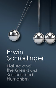Nature and the Greeks and the Science and Humanism