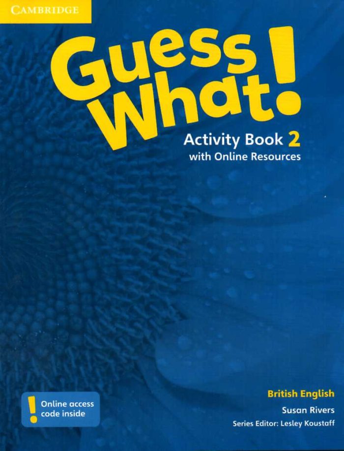 Guess What 2 Activity Book with Online Resources Guess What 2 Activity Book with Online Resources