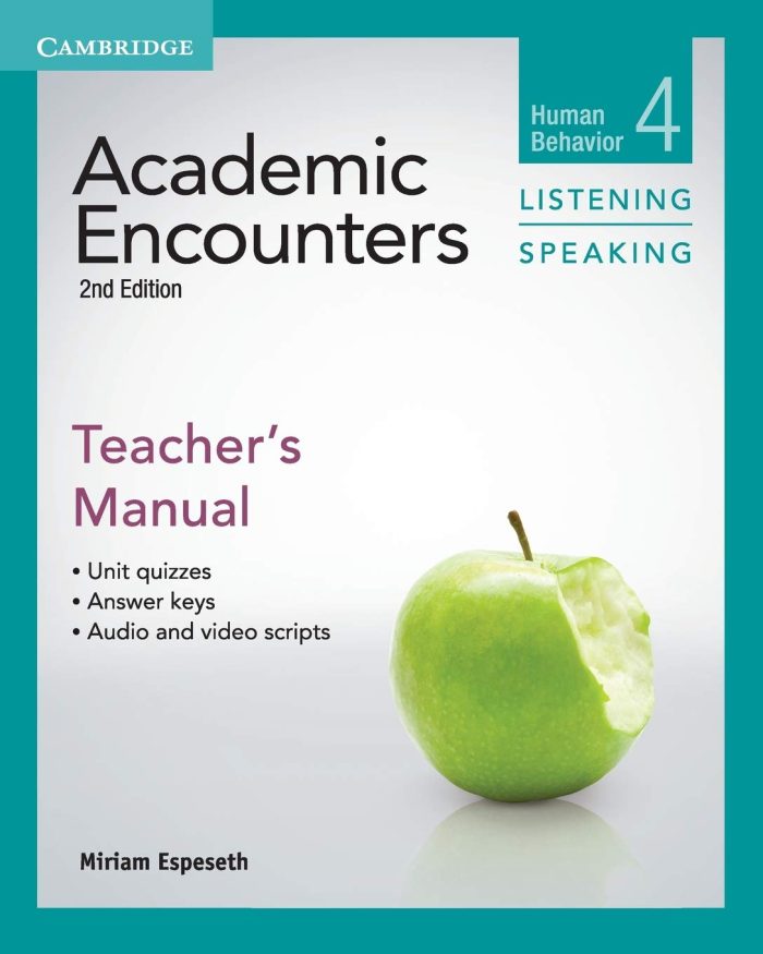 Academic Encounters Level 4 Teacher's Manual Listening and Speaking Human Behavior 2nd Edition Academic Encounters Level 4 Teacher's Manual Listening and Speaking Human Behavior 2nd Edition
