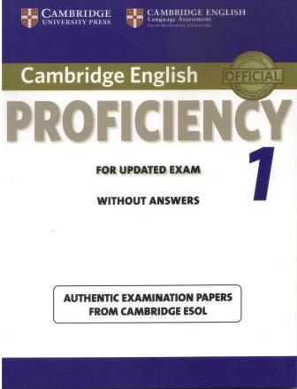 Cambridge English Proficiency 1 for Updated Exam Students Book without Answers