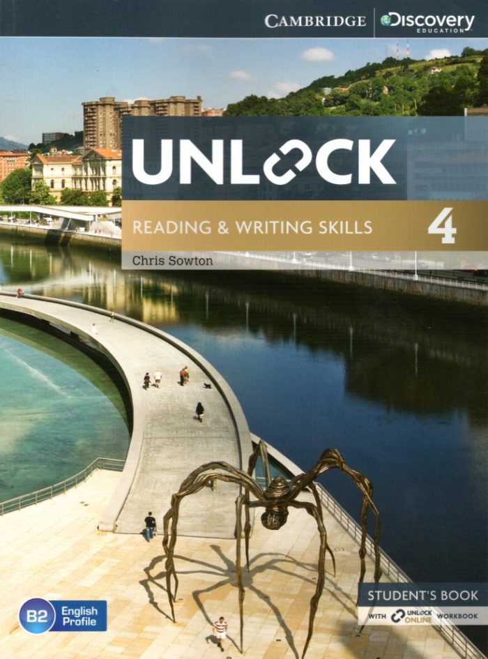 Unlock Level 4 Reading and Writing Skills Student's Book and Online Workbook Unlock Level 4 Reading and Writing Skills Student's Book and Online Workbook