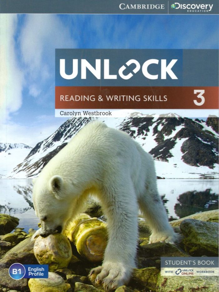Unlock Level 3 Reading and Writing Skills Student's Book and Online Workbook Unlock Level 3 Reading and Writing Skills Student's Book and Online Workbook