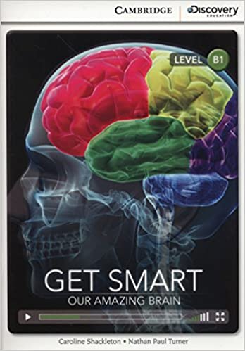 Cambridge Discovery Education: Get Smart - Our Amazing Brain