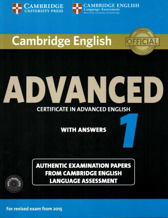 Cambridge Certificate in Advanced English 1 Student's Book Pack with Answers and Audio CDs 2 Cambridge Certificate in Advanced English 1 Student's Book Pack with Answers and Audio CDs 2