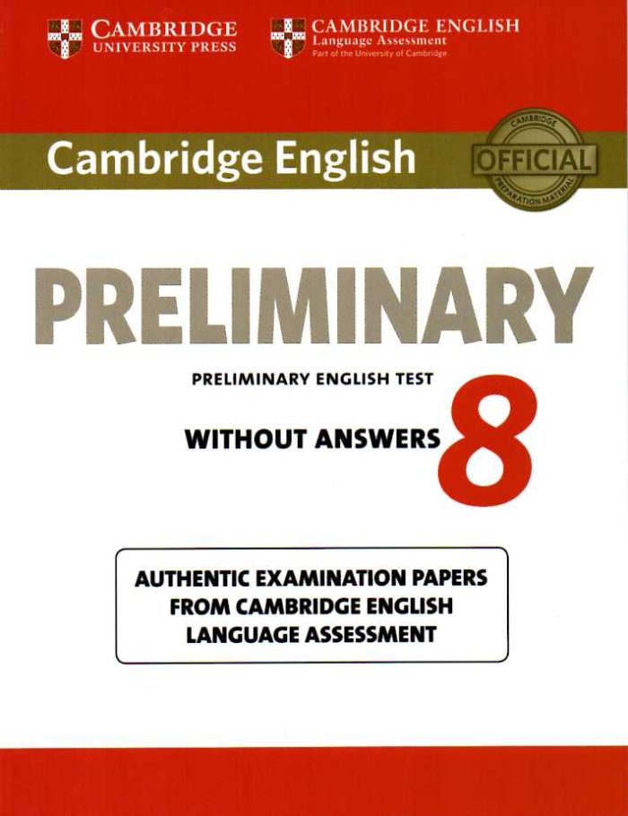 Cambridge English Preliminary 8 Students Book without Answers Cambridge English Preliminary 8 Students Book without Answers