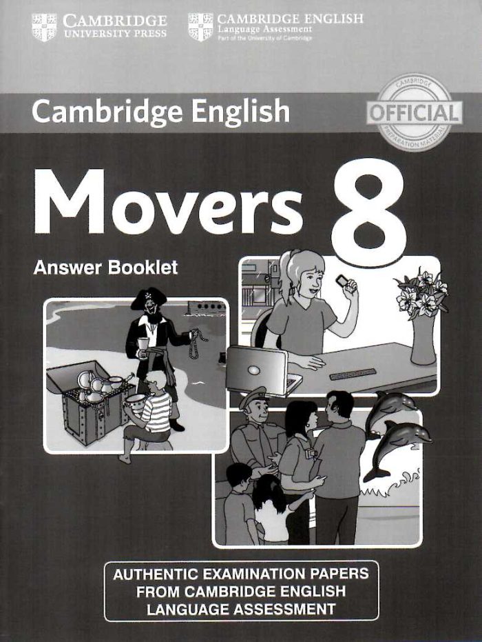Cambridge English Young Learners Movers 8 Answer Booklet Cambridge English Young Learners Movers 8 Answer Booklet