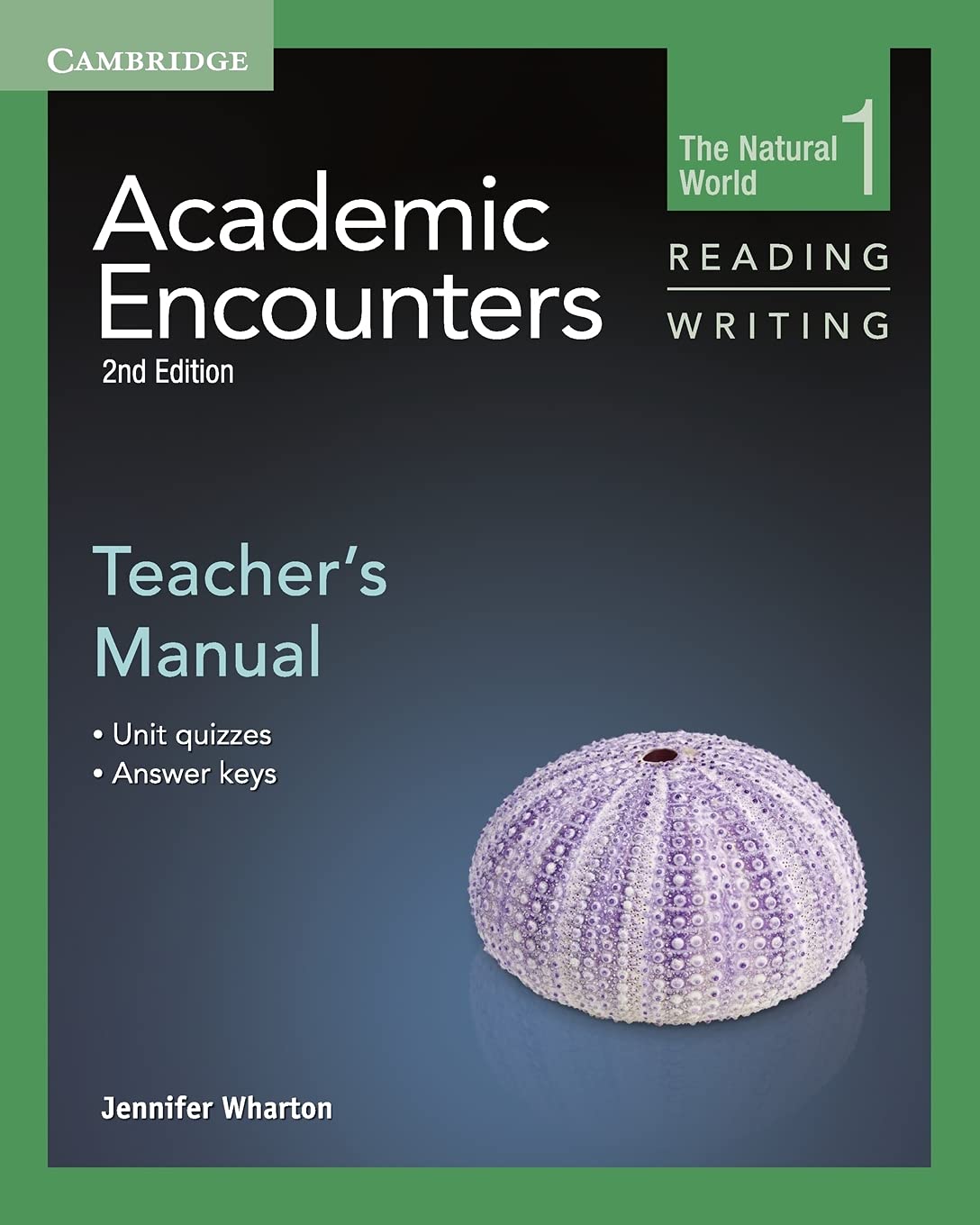 Academic Encounters Level 1 Teacher's Manual Reading and Writing The Natural World 2nd Edition