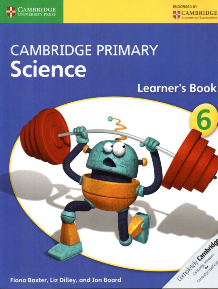 Cambridge Primary Science Stage 6 Learner's Book Cambridge Primary Science Stage 6 Learner's Book