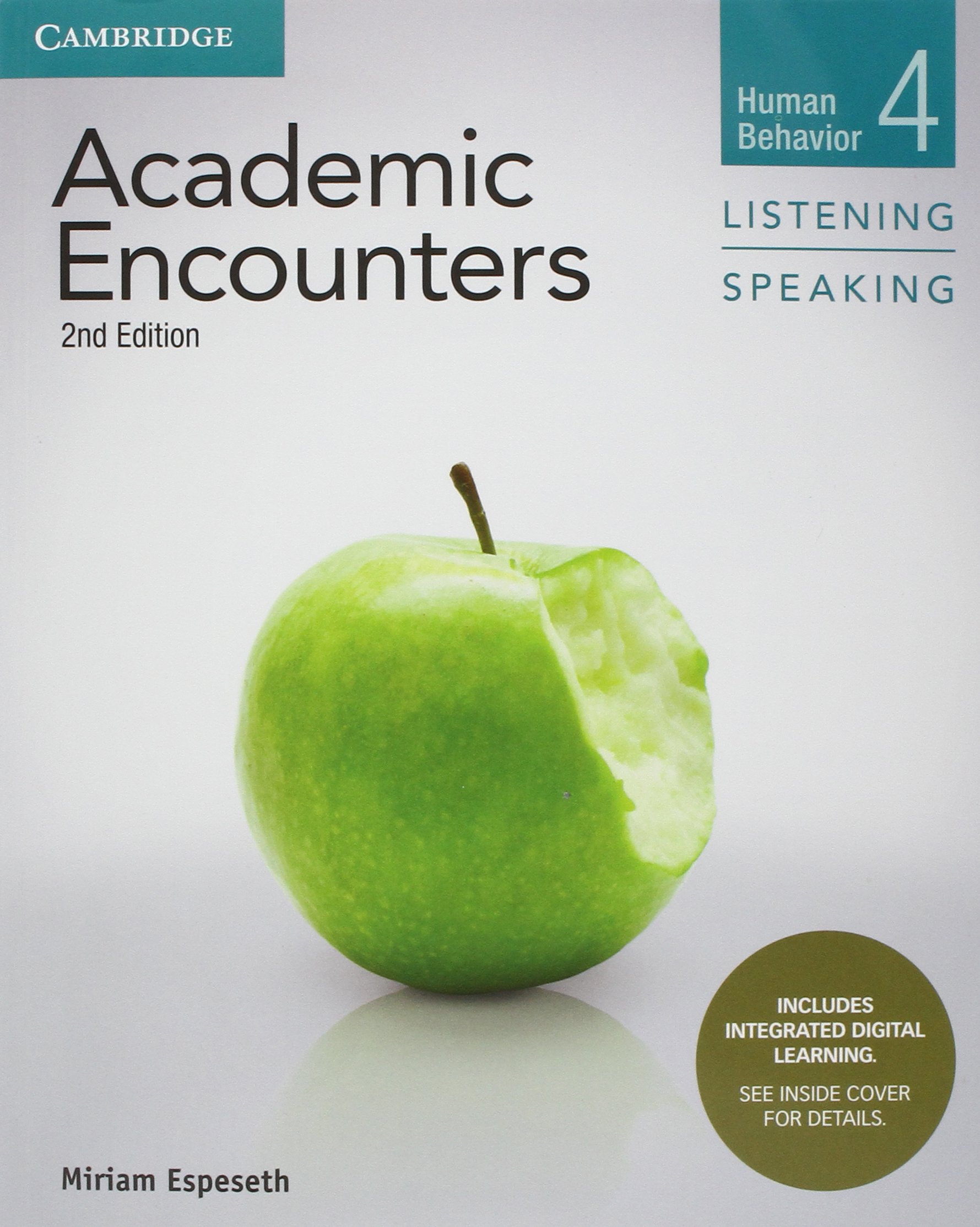 Academic Encounters Level 4 Student's Book Listening and Speaking with Integrated Digital Learning Human Behavior 2nd Edition