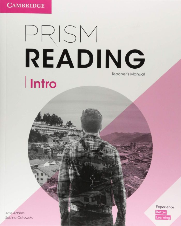 Prism Reading Intro Teacher's Manual Prism Reading Intro Teacher's Manual