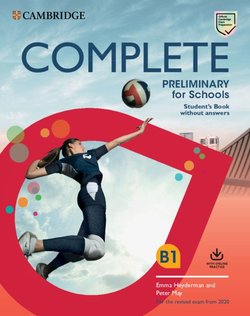 Complete Preliminary for Schools Student's Book without Answers with Online Practice and Workbook without Answers with Audio Download