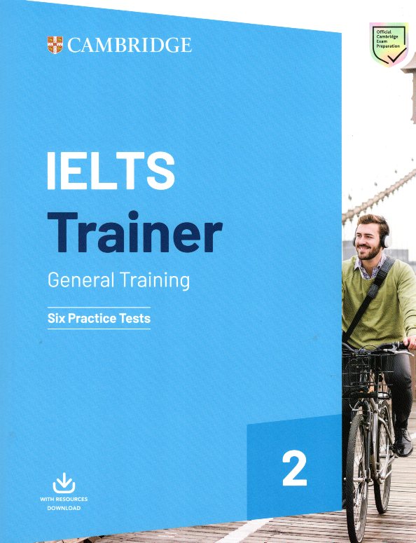 IELTS Trainer 2 General Training Student's Book with Resources Download 6 Practice Tests