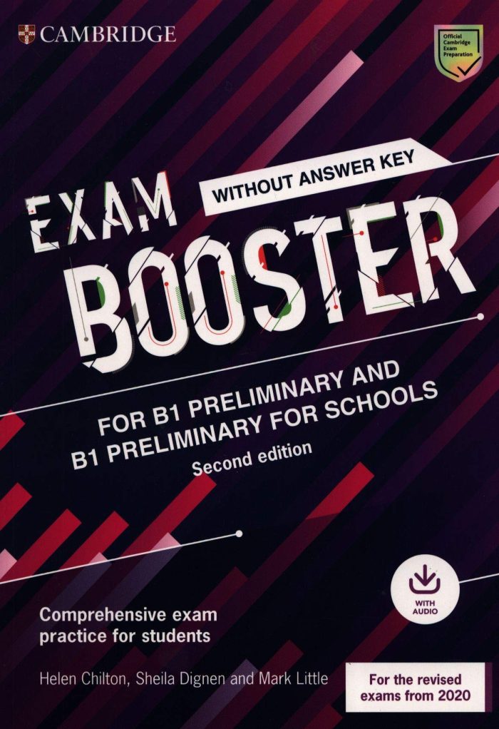 Exam Booster for B1 Preliminary and B1 Preliminary for Schools without Answer Key with Audio 2020 Exams Exam Booster for B1 Preliminary and B1 Preliminary for Schools without Answer Key with Audio 2020 Exams