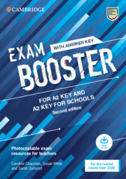 Exam Booster for A2 Key + Key for Schools with Answer Key with Audio 2020 Exams 2nd Edition