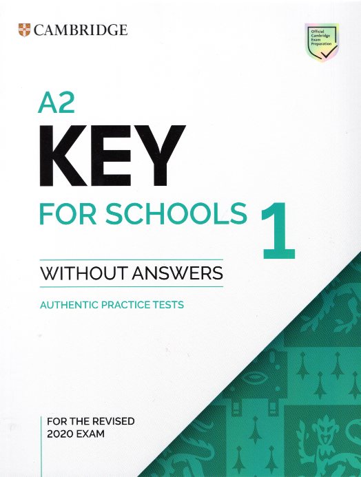 Key for Schools 1 A2 for Revised Exam from 2020 Student's Book without Answers