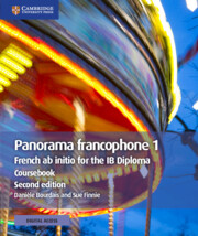 Panorama francophone 1 Coursebook with Digital Access (2 Years): French ab initio for the IB Diploma