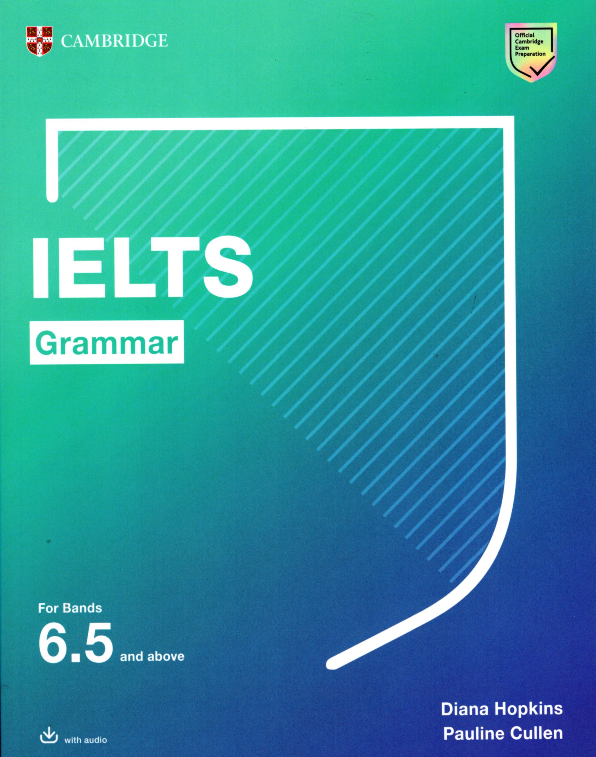 Cambridge Grammar for IELTS for bands 6.5 and above with Answers and Downloadable audio