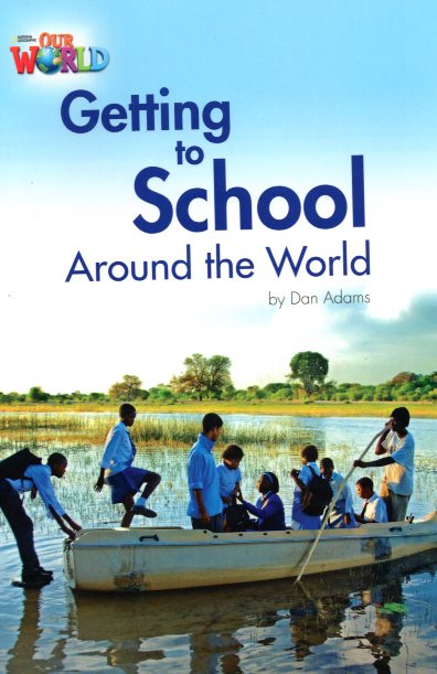 Getting to School Around the World - American English