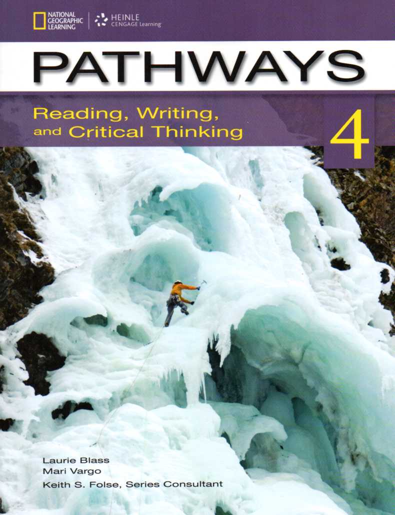 Pathways 4: Reading, Writing, and Critical Thinking Student's Book & Online Workbook with Online Access Code