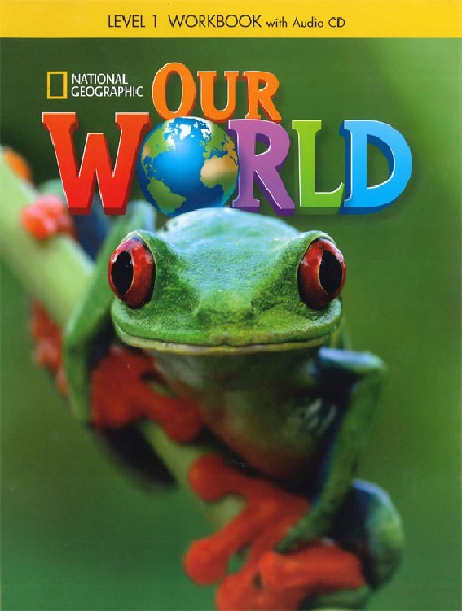 Our World 1 Workbook & Audio CD American Edition