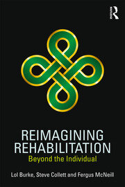 Reimagining Rehabilitation Beyond the Individual