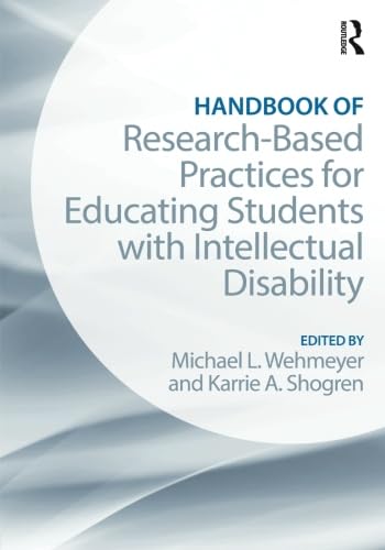 Handbook of Research-Based Practices for Educating Students with Intellectual Disability