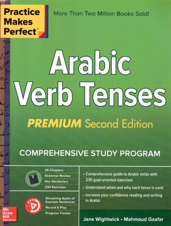 Practice Makes Perfect: Arabic Verb Tenses 2nd Edition