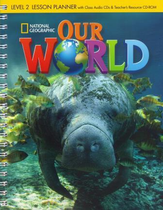 Our World 2 Lesson Planner with Class Audio CD Teacher's Resource British Edition