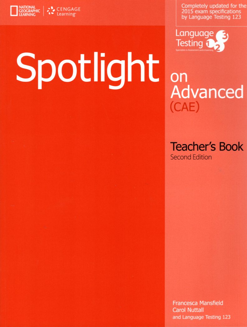Spotlight on Advanced Teacher's Book & Audio CDs 2nd Edition