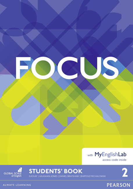 Focus 2 Student's Book with MyEnglishLab Pack