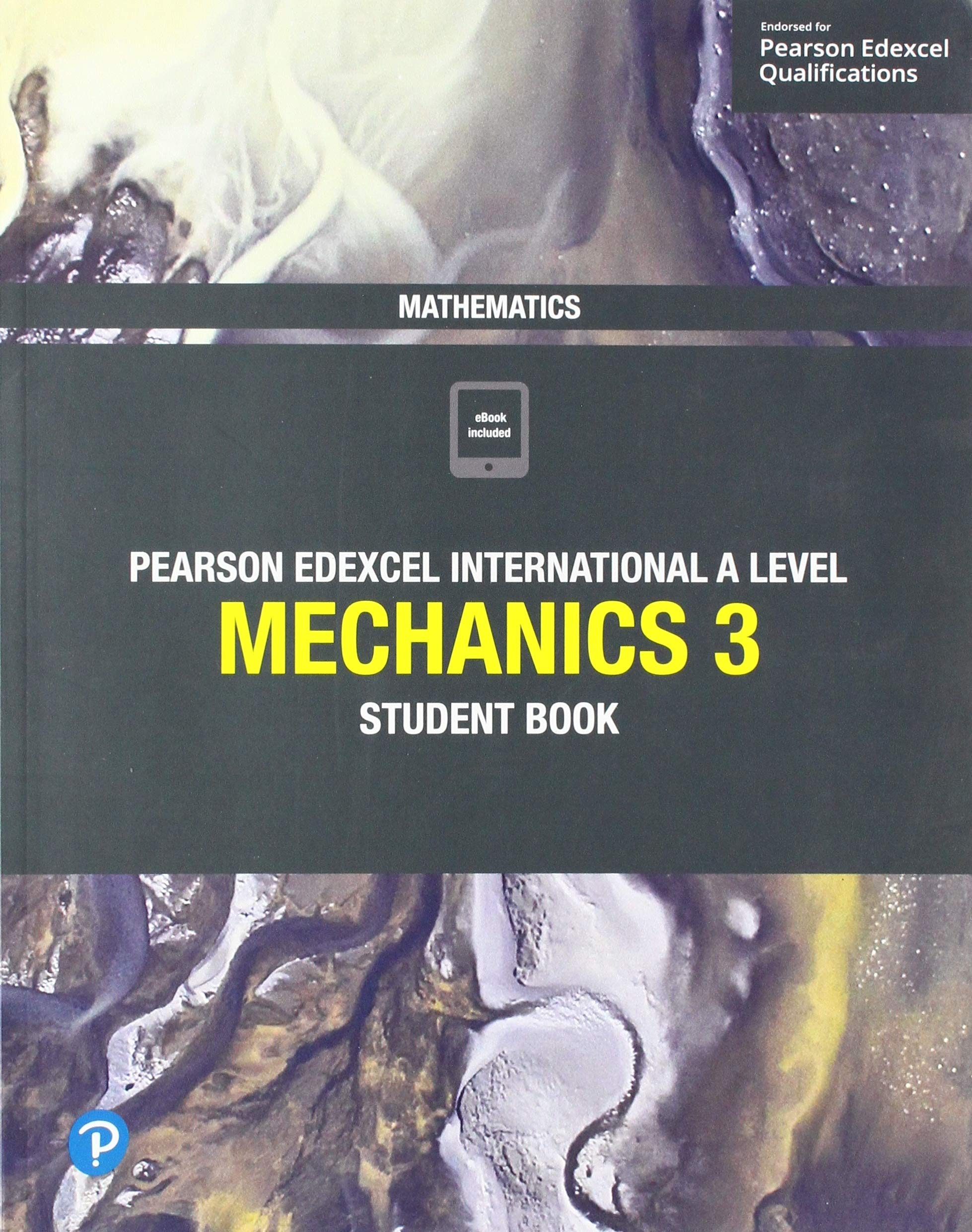 Pearson Edexcel International A Level Mathematics Mechanics 3 Student Book