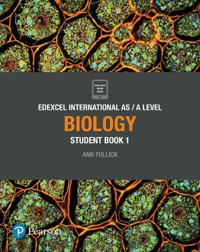 Edexcel International AS/A Level Biology Student Book 1 + Interactive eBook