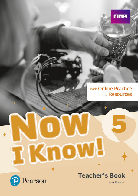 Now I Know! 5 Teacher's Book with online Practice and Resources