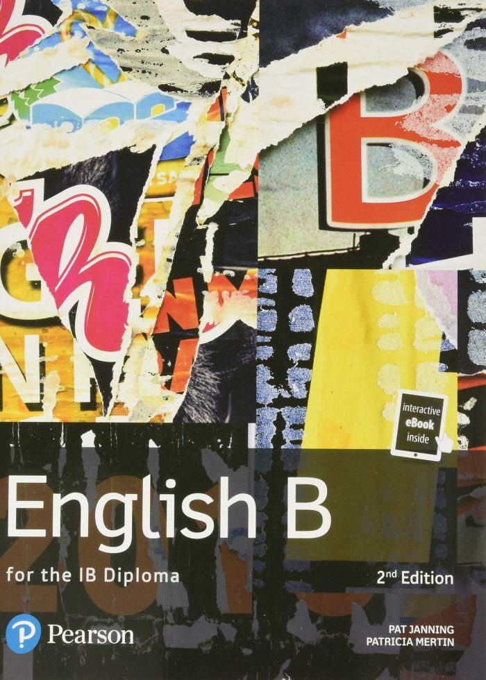 Pearson Baccalaureate English B for the IB Diploma Pearson Baccalaureate English B for the IB Diploma