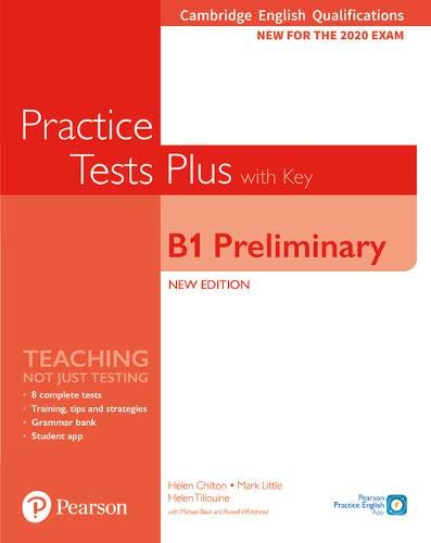Cambridge English Qualifications B1 Preliminary New Edition Practice Tests Plus Student's Book with key
