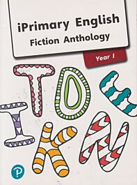 iPrimary English Anthology Year 1 Fiction - International Primary and Lower Secondary
