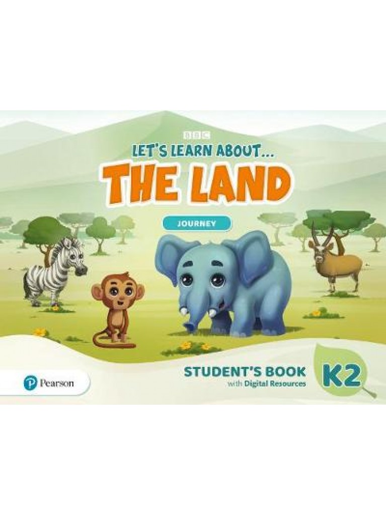 Let's Learn About... The Land - Journey - Student's Book K2 with Digital Resources