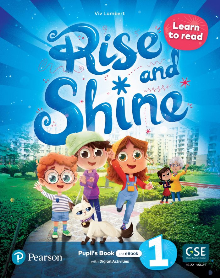 Rise and Shine 1: Learn to Read Student's Book (+ Digital Activites + e-Book) Rise and Shine 1: Learn to Read Student's Book (+ Digital Activites + e-Book)