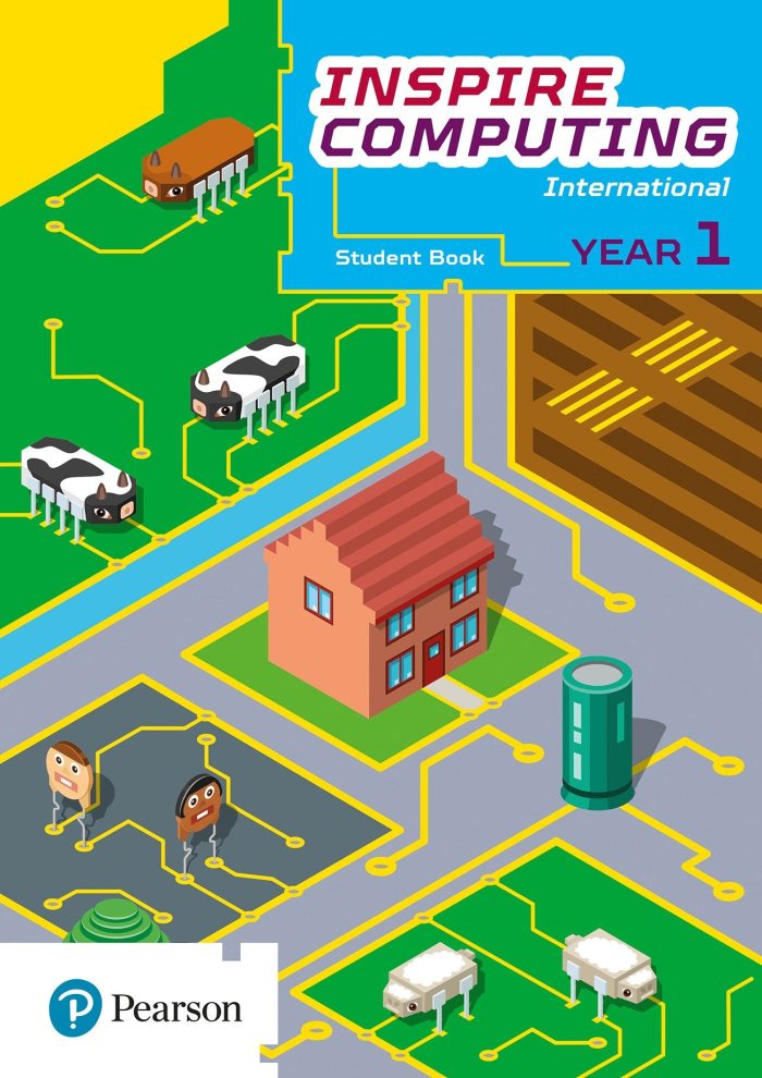 Inspire Computing International Student Book Year 1 Inspire Computing International Student Book Year 1