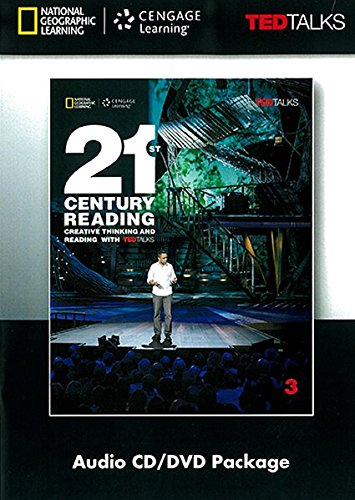21st Century Reading 3 Creative Thinking and Reading with TED Talks Audio CD/DVD Package
