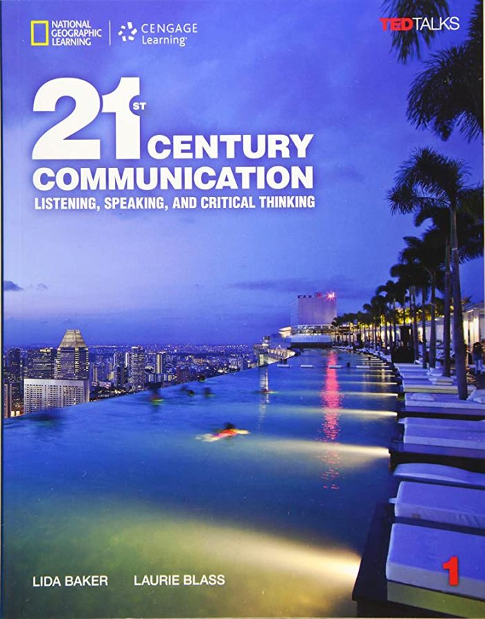 21st Century Communication 1 Listening, Speaking and Critical Thinking Student's Book 21st Century Communication 1 Listening, Speaking and Critical Thinking Student's Book