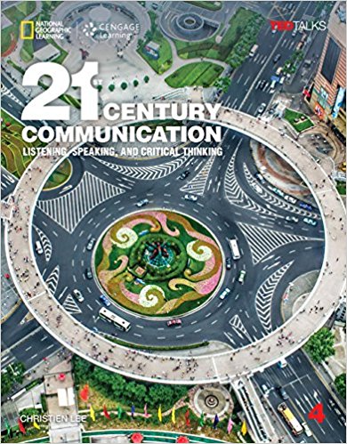 21st Century Communication 4 Listening, Speaking and Critical Thinking Student's Book
