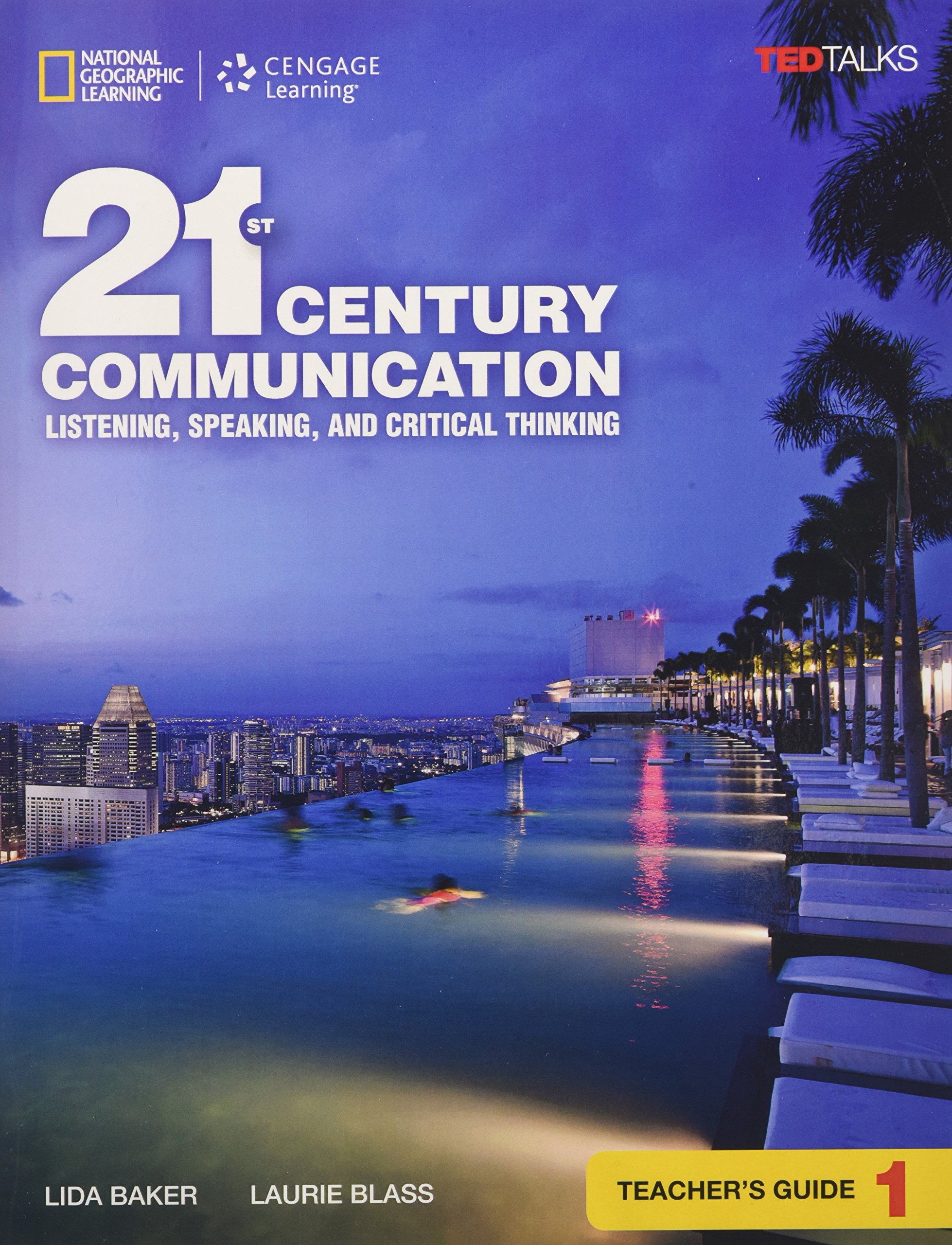 21st Century Communication 1 Listening, Speaking and Critical Thinking Teacher's Guide