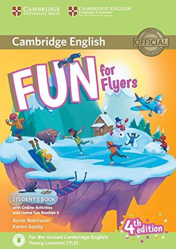 Fun for Flyers Student's Book with Home Fun booklet and online activities Fourth edition