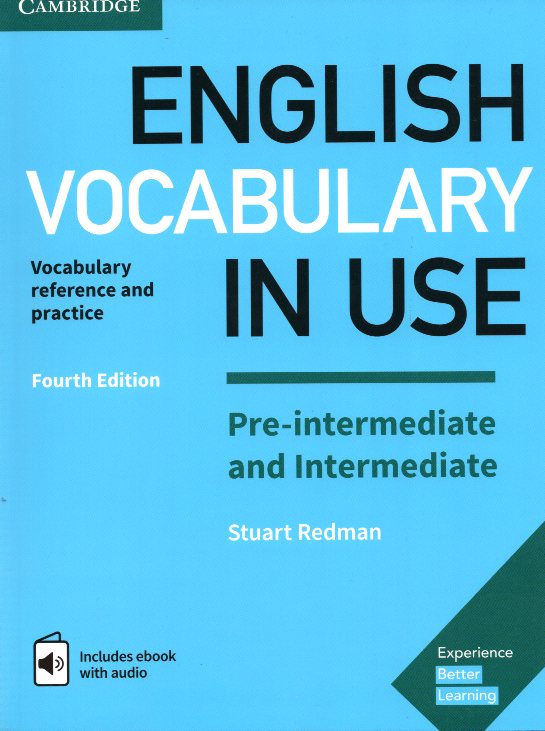 English Vocabulary in Use Pre-intermediate and Intermediate with answers and ebook Fourth edition