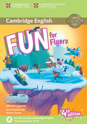 Fun for Flyers Student's Book with audio with online activities Fourth edition