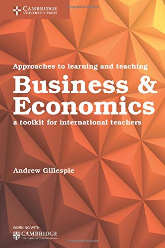 Approaches to Learning and Teaching Business & Economics: A Toolkit for International Teachers