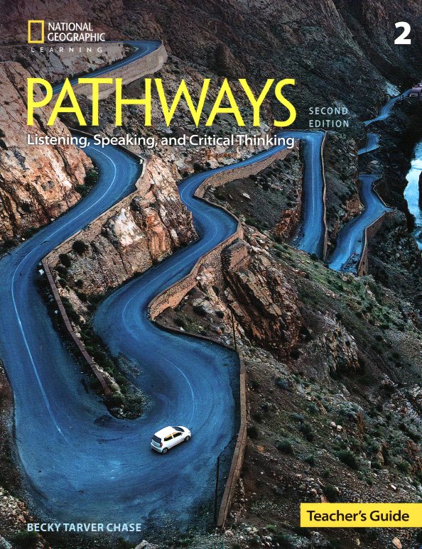 Pathways: Listening, Speaking, and Critical Thinking 2 Teacher's Book 2nd Edition